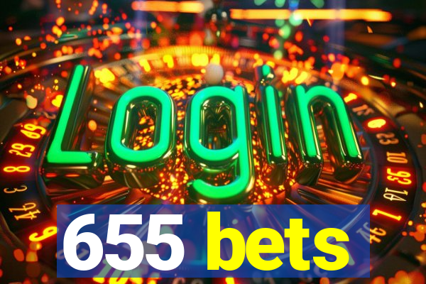 655 bets